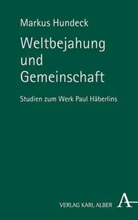 Hundeck |  Weltbejahung und Gemeinschaft | eBook | Sack Fachmedien