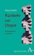 Kufeld |  Rückkehr zur Utopie | eBook | Sack Fachmedien