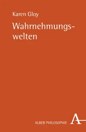 Gloy |  Wahrnehmungswelten | eBook | Sack Fachmedien