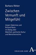 Weber |  Zwischen Vernunft und Mitgefühl | eBook | Sack Fachmedien