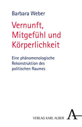 Weber | Vernunft, Mitgefühl und Körperlichkeit | E-Book | sack.de