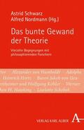 Schwarz / Nordmann |  Das bunte Gewand der Theorie | eBook | Sack Fachmedien