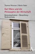 Petersen / Faber |  Karl Marx und die Philosophie der Wirtschaft | eBook | Sack Fachmedien