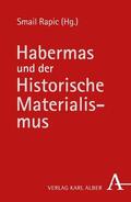 Rapic |  Habermas und der Historische Materialismus | eBook | Sack Fachmedien