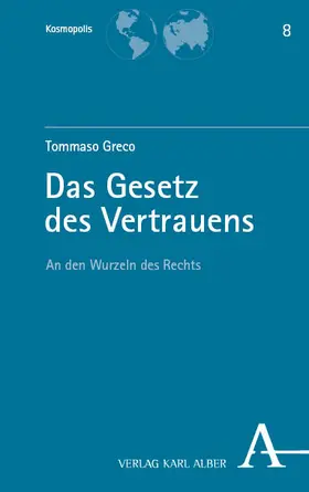 Greco / Caruso |  Das Gesetz des Vertrauens | Buch |  Sack Fachmedien