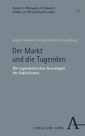 Heidbrink / Runge |  Der Markt und die Tugenden | Buch |  Sack Fachmedien