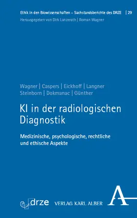 Wagner / Caspers / Eickhoff |  KI in der radiologischen Diagnostik | Buch |  Sack Fachmedien
