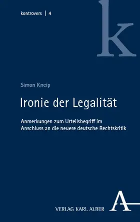 Kneip |  Ironie der Legalität | Buch |  Sack Fachmedien