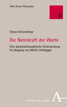 Kretzschmar |  Die Nennkraft der Worte | Buch |  Sack Fachmedien