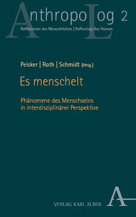 Roth / Peisker / Schmidt |  Es menschelt | Buch |  Sack Fachmedien