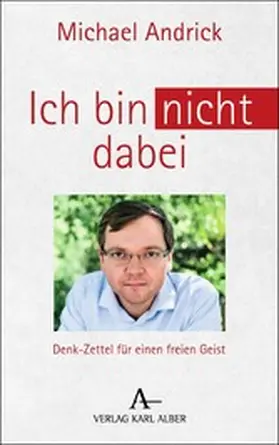 Andrick |  Ich bin nicht dabei | eBook | Sack Fachmedien
