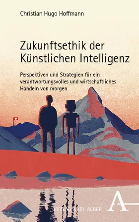 Hoffmann |  Zukunftsethik der Künstlichen Intelligenz | eBook | Sack Fachmedien