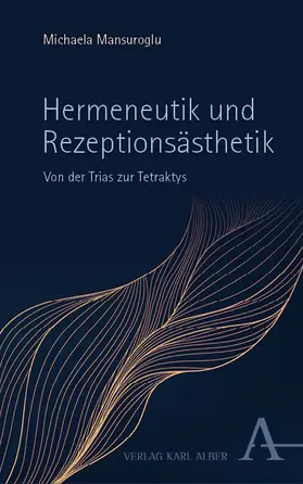Mansuroglu |  Hermeneutik und Rezeptionsästhetik | Buch |  Sack Fachmedien