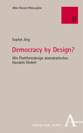 Jörg |  Democracy by Design? | Buch |  Sack Fachmedien