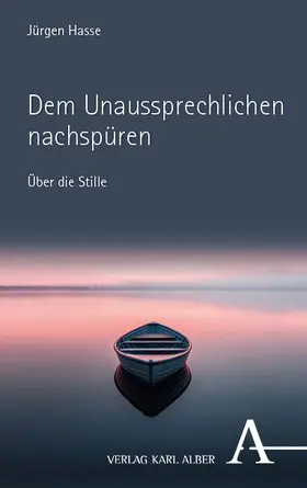 Hasse |  Dem Unaussprechlichen nachspüren | Buch |  Sack Fachmedien