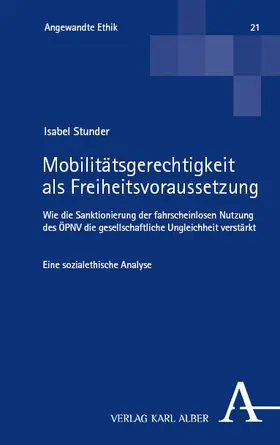 Stunder |  Mobilitätsgerechtigkeit als Freiheitsvoraussetzung | Buch |  Sack Fachmedien