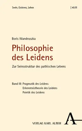 Wandruszka |  Philosophie des Leidens | eBook | Sack Fachmedien