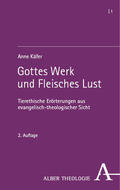 Käfer |  Gottes Werk und Fleisches Lust | Buch |  Sack Fachmedien