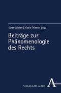 Joisten / Thiemer |  Beiträge zur Phänomenologie des Rechts | Buch |  Sack Fachmedien