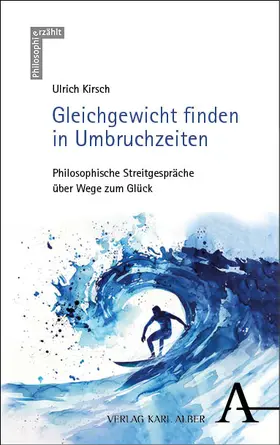 Kirsch |  Gleichgewicht finden in Umbruchzeiten | eBook | Sack Fachmedien