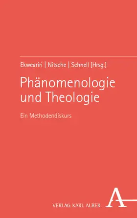 Ekweariri / Nitsche / Schnell |  Phänomenologie und Theologie | eBook | Sack Fachmedien