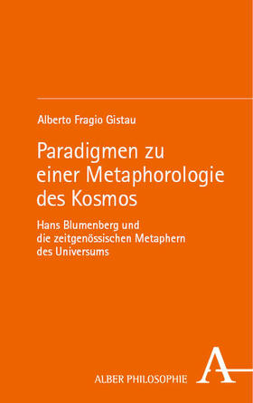 Fragio Gistau / Fragio |  Paradigmen zu einer Metaphorologie des Kosmos | Buch |  Sack Fachmedien