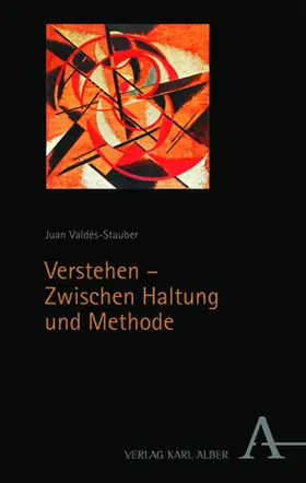 Valdés-Stauber | Verstehen – Zwischen Haltung und Methode | Buch | 978-3-495-99771-0 | sack.de