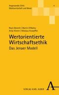 Albrecht / O'Malley / Klemm |  Wertorientierte Wirtschaftsethik | eBook | Sack Fachmedien