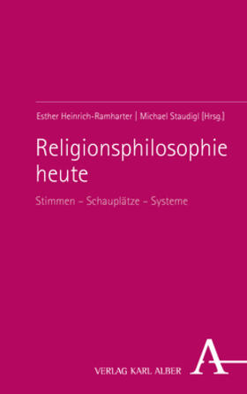 Heinrich-Ramharter / Staudigl |  Religionsphilosophie heute | Buch |  Sack Fachmedien