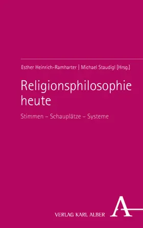 Heinrich-Ramharter / Staudigl |  Religionsphilosophie heute | Buch |  Sack Fachmedien