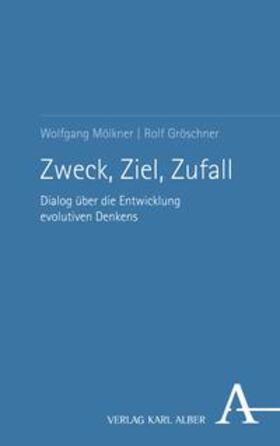 Mölkner / Gröschner |  Zweck, Ziel, Zufall | eBook | Sack Fachmedien