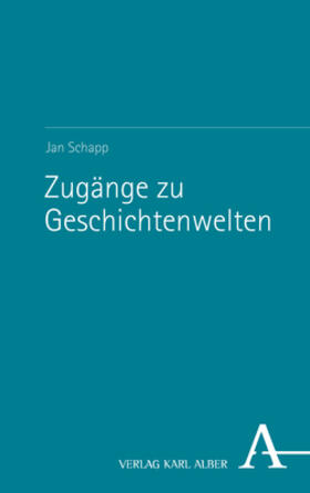 Schapp | Zugänge zu Geschichtenwelten | Buch | 978-3-495-99902-8 | sack.de