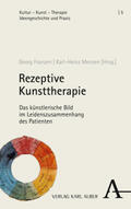 Franzen / Menzen |  Rezeptive Kunsttherapie | Buch |  Sack Fachmedien