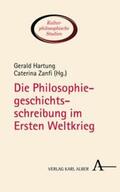 Hartung / Zanfi |  Die Philosophiegeschichtsschreibung im Ersten Weltkrieg | eBook | Sack Fachmedien