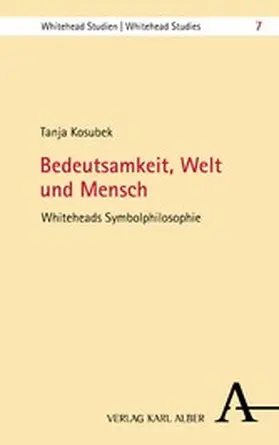 Kosubek |  Bedeutsamkeit, Welt und Mensch | eBook | Sack Fachmedien