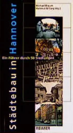Braum / Baumgart / Millarg |  Städtebau in Hannover | Buch |  Sack Fachmedien
