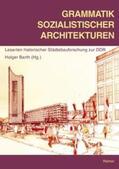 Barth |  Grammatik sozialistischer Architekturen | Buch |  Sack Fachmedien