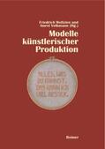Weltzien / Volkmann |  Modelle künstlerischer Produktion | Buch |  Sack Fachmedien