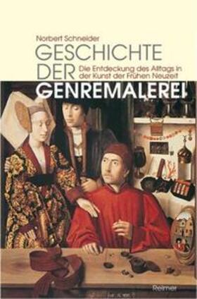 Schneider | Geschichte der Genremalerei | Buch | 978-3-496-01296-2 | sack.de