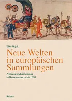 Bujok |  Neue Welten in europäischen Sammlungen | Buch |  Sack Fachmedien