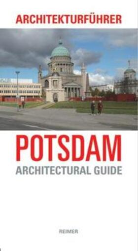 Sigel / Dähmlow / Seehausen | Architekturführer Potsdam. Architectural Guide to Potsdam | Buch | 978-3-496-01325-9 | sack.de