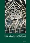 Helten |  Helten, L: Mittelalterliches Maßwerk | Buch |  Sack Fachmedien