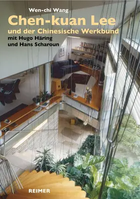 Wang |  Chen-kuan Lee (1914-2003) und der Chinesische Werkbund | Buch |  Sack Fachmedien