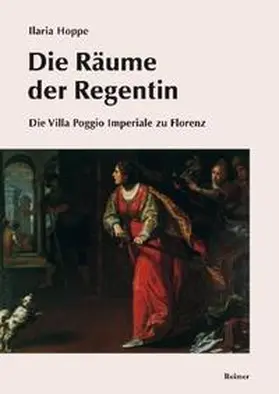 Hoppe |  Die Räume der Regentin | Buch |  Sack Fachmedien