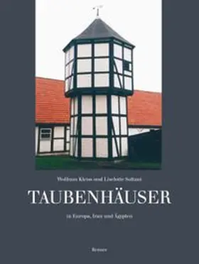 Kleiss |  Taubenhäuser in Europa, Iran und Ägypten | Buch |  Sack Fachmedien
