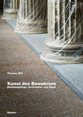 Will / Caviezel / Hassler | Will, T: Kunst des Bewahrens | Buch | 978-3-496-01609-0 | sack.de