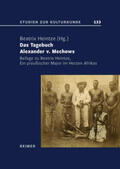 Heintze / Mechow |  Das Tagebuch Alexander v. Mechows | Buch |  Sack Fachmedien