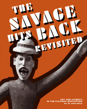 Behrend / Brus / Schüttpelz |  "The Savage Hits Back" Revisited | Buch |  Sack Fachmedien