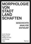 Gerber / Iseli / Kurath |  Morphologie von Stadtlandschaften | Buch |  Sack Fachmedien