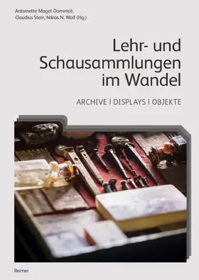 Maget Dominicé / Stein / Wolf |  Lehr- und Schausammlungen im Wandel | Buch |  Sack Fachmedien